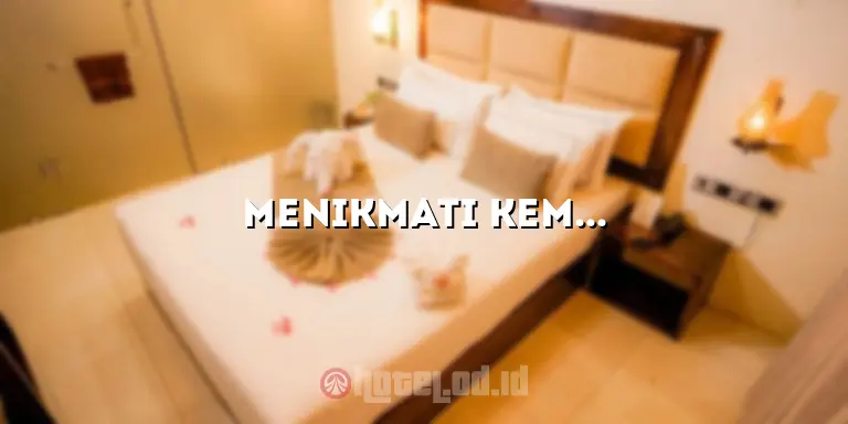 Menikmati Kemewahan dan Keindahan di K Kaliurang Hotel