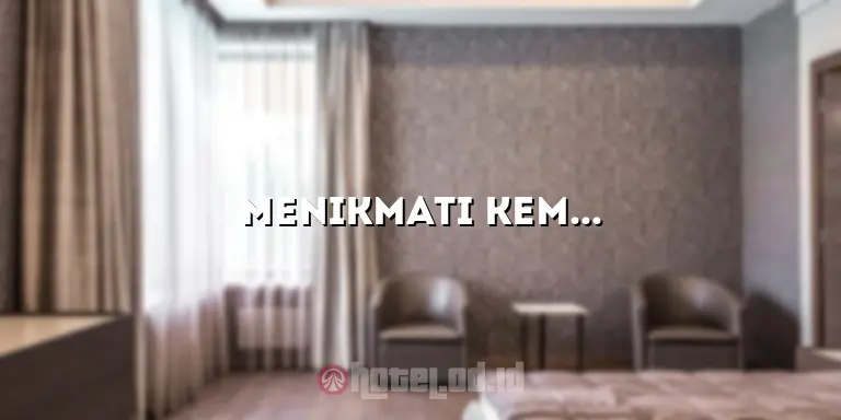 Menikmati Kemewahan dan Kenyamanan di Bintang Baru Hotel