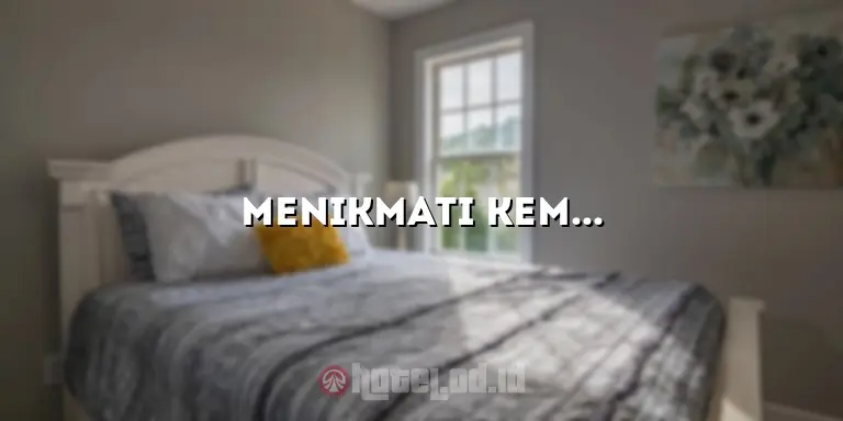 Menikmati Kemewahan dan Kenyamanan di Hotel Charis