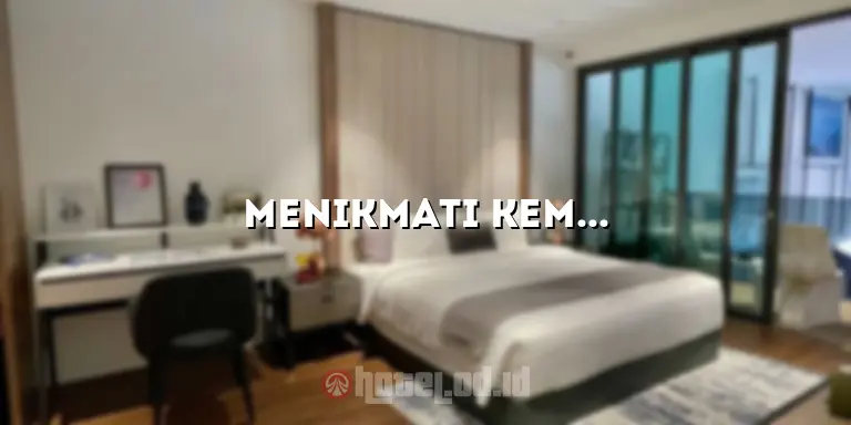 Menikmati Kemewahan dan Kenyamanan di Hotel Lubuk Sikaping