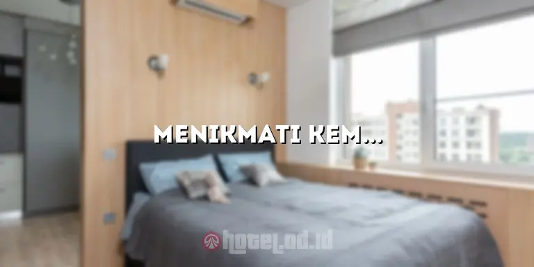 Menikmati Kemewahan dan Kenyamanan di Land Hotel