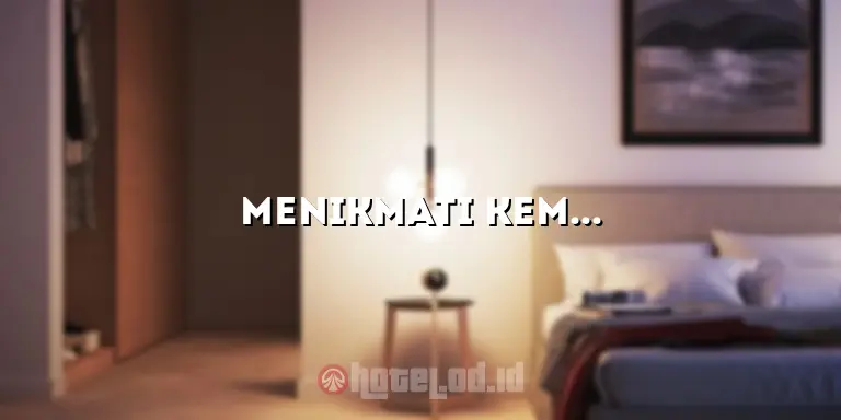 Menikmati Kemewahan dan Keunikan di Arton Boutique Hotel