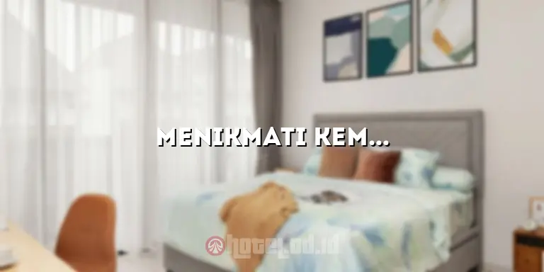 Menikmati Kemewahan di Maranatha Grand Hotel