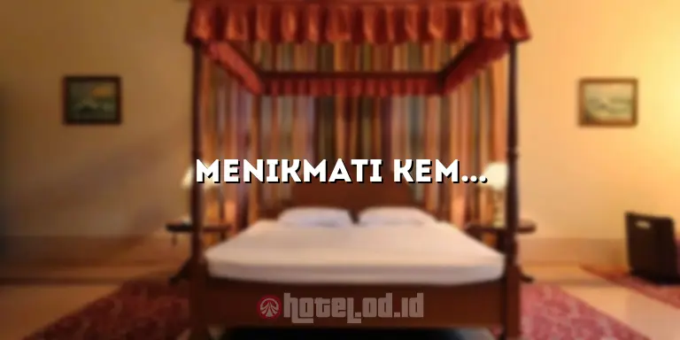 Menikmati Kemewahan di Marriott Hotel Jogja