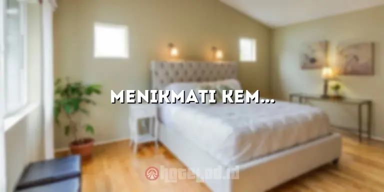 Menikmati Kemewahan di W Hotel Kuala Lumpur: Pengalaman Menginap yang Luar Biasa