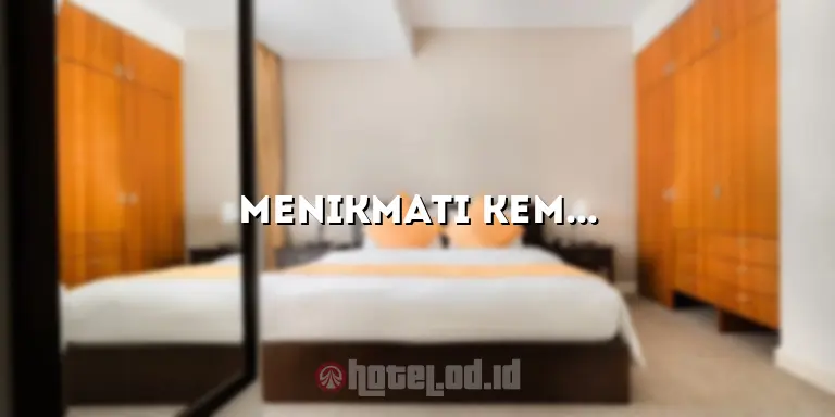 Menikmati Kemewahan di Westin Hotel Kuala Lumpur: Pengalaman Menginap yang Tidak Terlupakan
