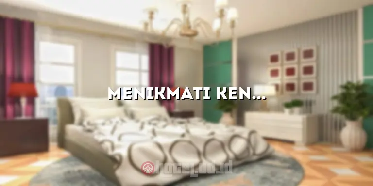 Menikmati Kenyamanan Menginap di Hotel di Sudirman