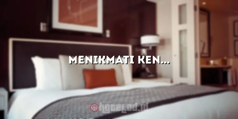 Menikmati Kenyamanan dan Keindahan di Pondok Indah Hotel