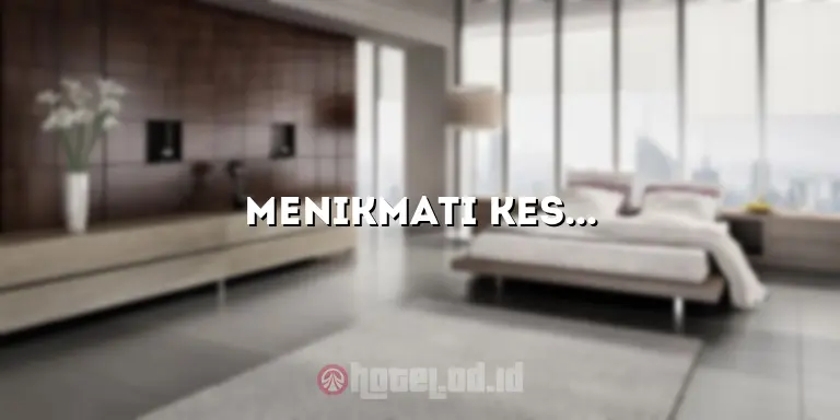 Menikmati Kesenangan dan Kemewahan di Osaka Excel Hotel Tokyu