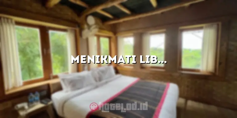 Menikmati Liburan yang Memesona di Hotel Sunset Beach