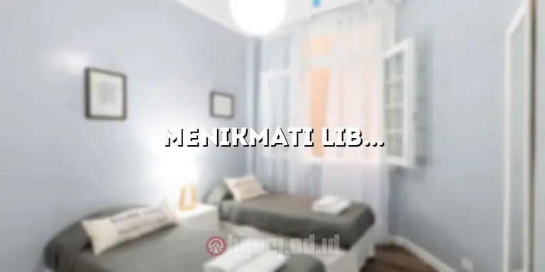 Menikmati Liburan yang Mengesankan di Bunga Karang Hotel