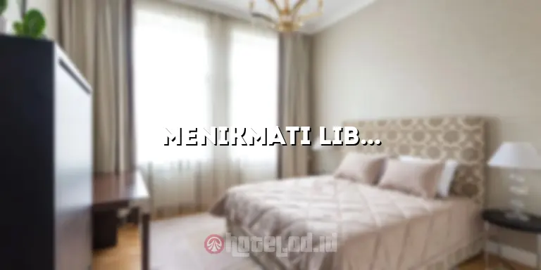 Menikmati Liburan yang Mewah di Hotel Inna Sindhu Beach
