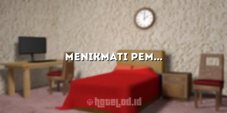 Menikmati Pemandangan Kota yang Menakjubkan di Hotel City View Batam