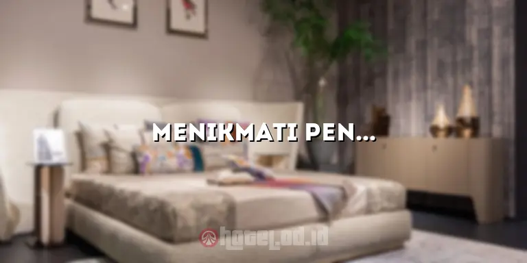 Menikmati Pengalaman Menginap di AR Hotel Jogja