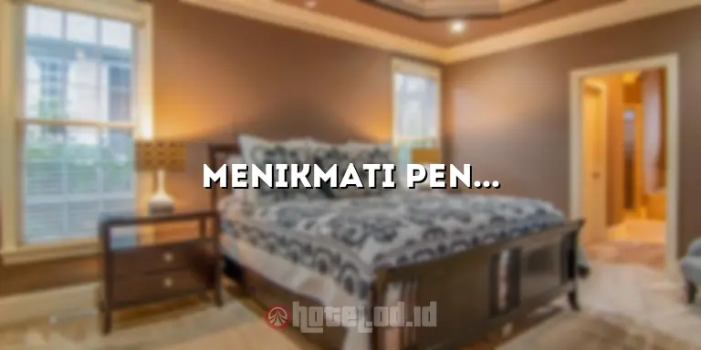 Menikmati Pengalaman Menginap di Hotel Daerah Surabaya: Pilihan Terbaik untuk Liburan Anda