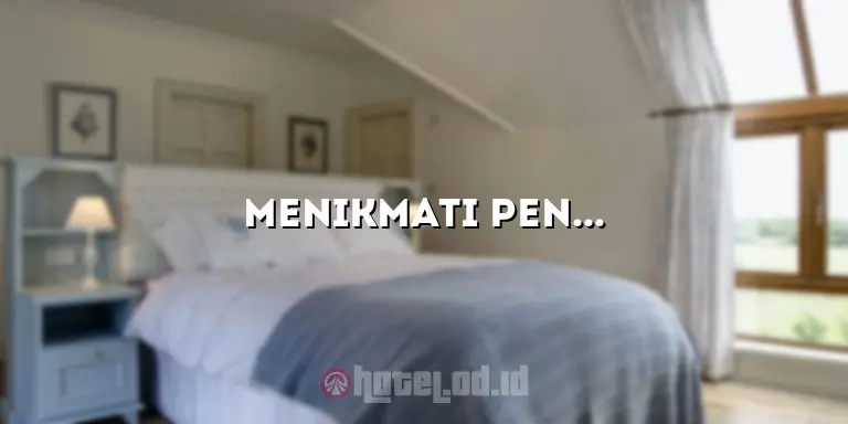 Menikmati Pengalaman Menginap yang Luar Biasa di Hotel di Sekitar Nagoya Hill Batam