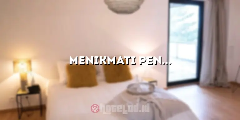 Menikmati Pengalaman Menginap yang Luar Biasa di Normans Hotel Semarang