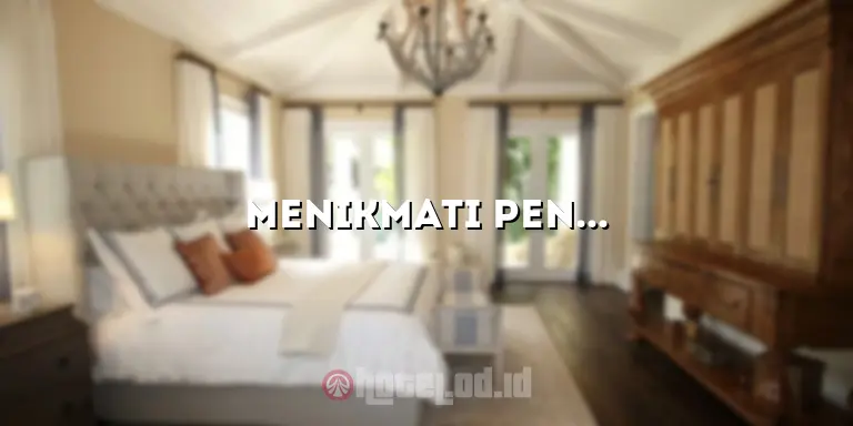 Menikmati Penginapan Terbaik dengan Hotel Murah di Mataram