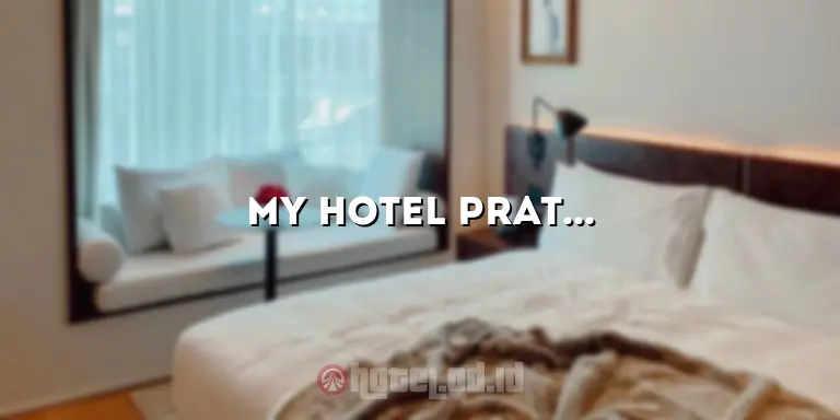 My Hotel Pratunam: Tempat Menginap Nyaman di Pusat Kota Bangkok