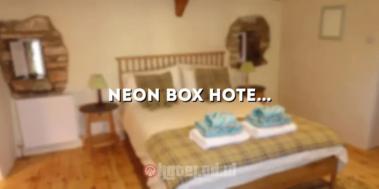 Neon Box Hotel: Penginapan Unik dengan Sentuhan Neon