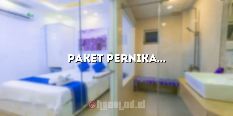 Paket Pernikahan Hotel Bandung: Kenikmatan Tak Terlupakan untuk Hari Bahagia Anda