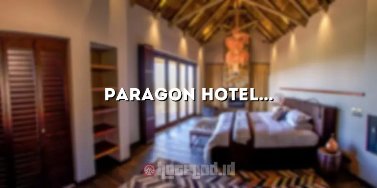 Paragon Hotel Bali: Penginapan Mewah di Surga Bali