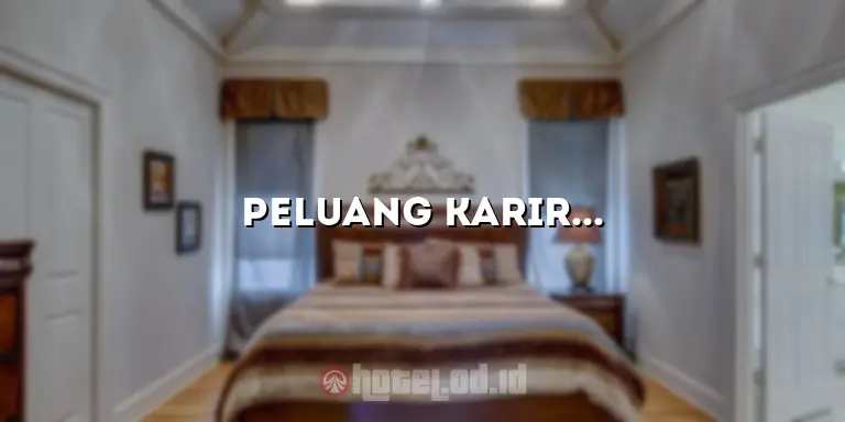 Peluang Karir Menarik di Dunia Hotel di Palembang