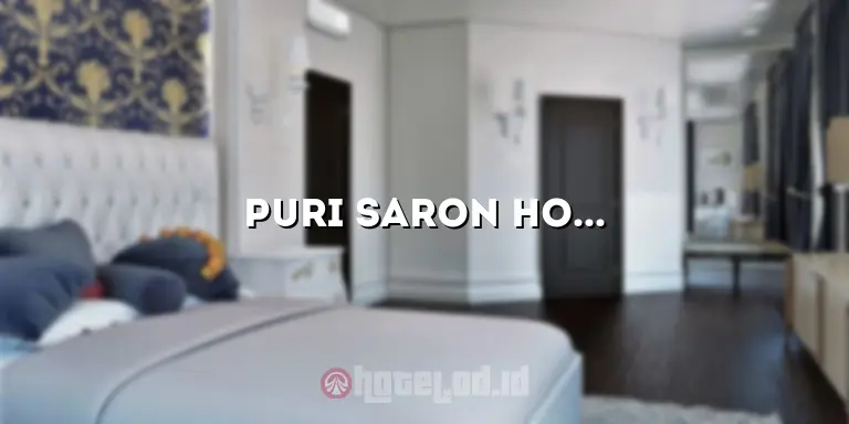 Puri Saron Hotel Denpasar: Hotel Mewah di Tengah Kota yang Memikat Hati