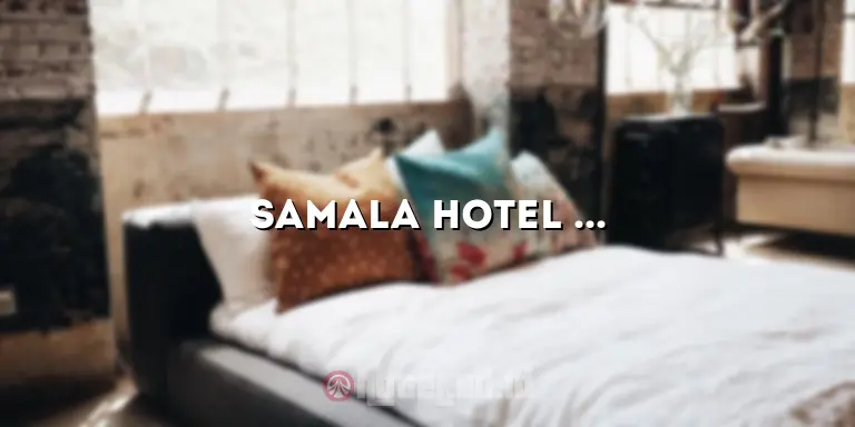 Samala Hotel Jakarta Cengkareng: Penginapan Mewah dengan Pelayanan Terbaik