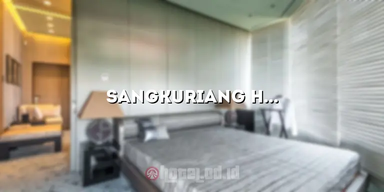 Sangkuriang Hotel Bandung: Penginapan Mewah di Tengah Kota Kembang