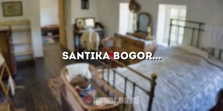 Santika Bogor Hotel: Kenyamanan dan Keindahan di Tengah Kota