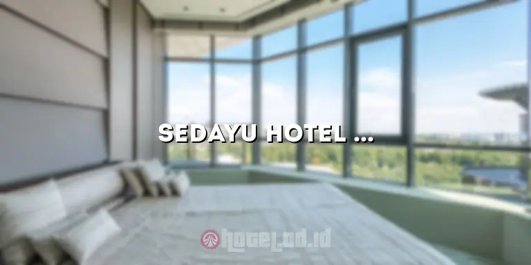 Sedayu Hotel Parapat: Penginapan Nyaman di Pinggir Danau Toba