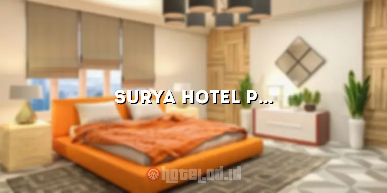 Surya Hotel Prigen: Penginapan Nyaman dengan Pemandangan Indah