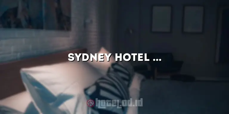 Sydney Hotel Batam: Penginapan Mewah di Pulau Batam dengan Sentuhan Kemewahan Sydney