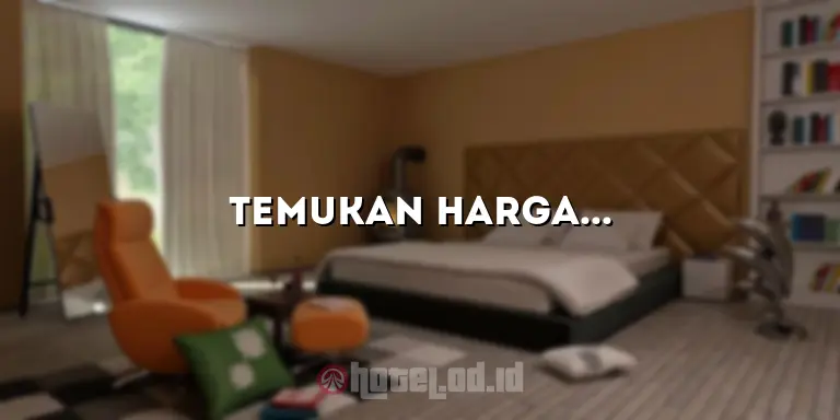 Temukan Harga Hotel Melati Cianjur yang Terjangkau dan Berkualitas