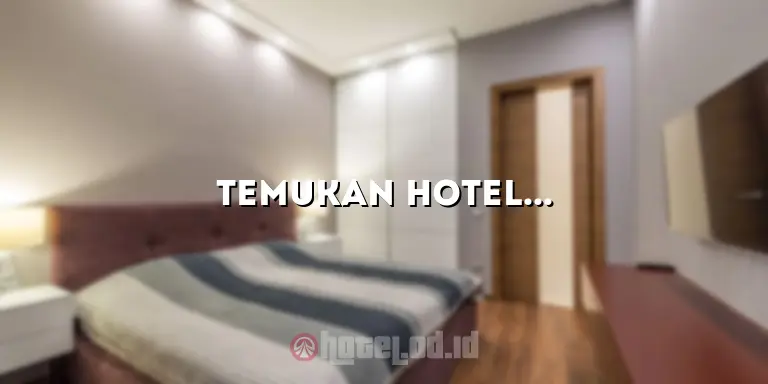 Temukan Hotel Murah dan Aman di Jakarta Timur untuk Pengalaman Menginap yang Menyenangkan