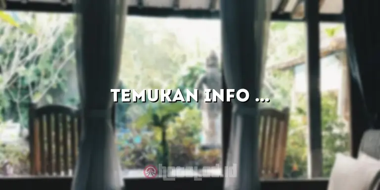 Temukan Info Hotel Murah dan Menarik di Seluruh Dunia