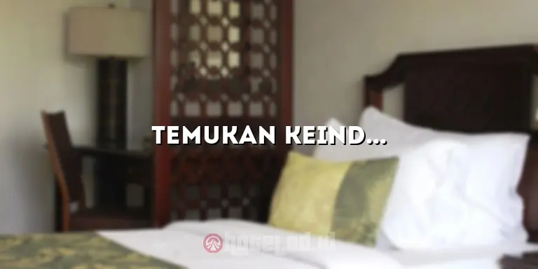 Temukan Keindahan dan Kenyamanan di Hotel Bukit Daun