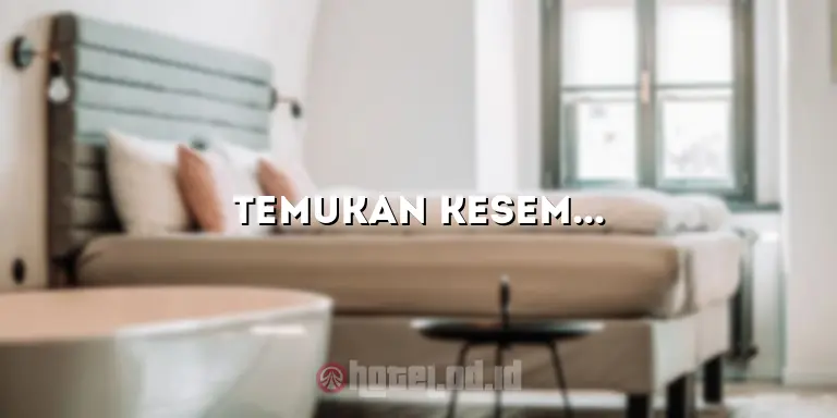 Temukan Kesempurnaan Penginapan di Vouk Hotel: Kenyamanan yang Tidak Terlupakan