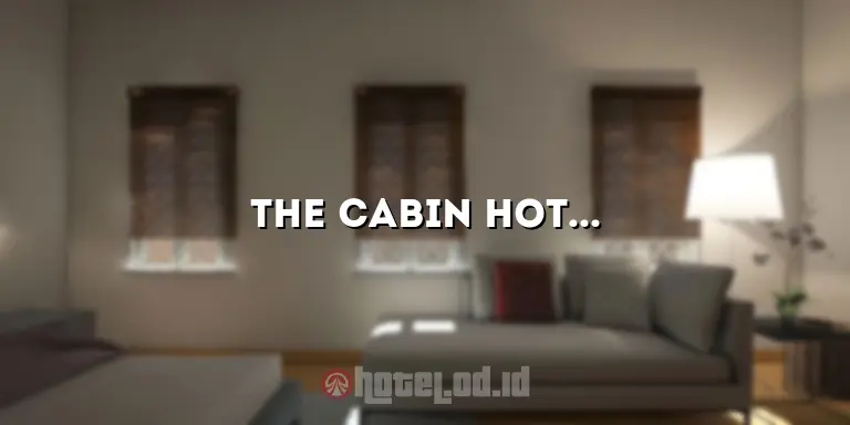 The Cabin Hotel Jogja: Penginapan Nyaman di Kota Jogja