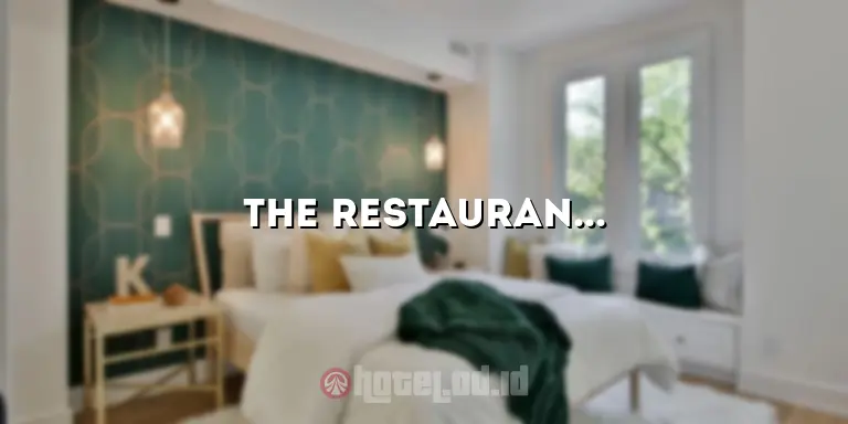 The Restaurant Padma Hotel: Menikmati Kelezatan Kuliner yang Tak Terlupakan