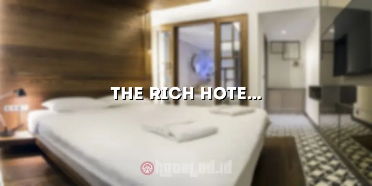 The Rich Hotel Yogyakarta: Pengalaman Menginap Mewah di Jantung Kota