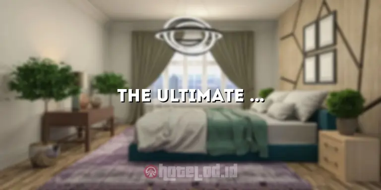 The Ultimate Hotel Quest: Discovering the Perfect Stay