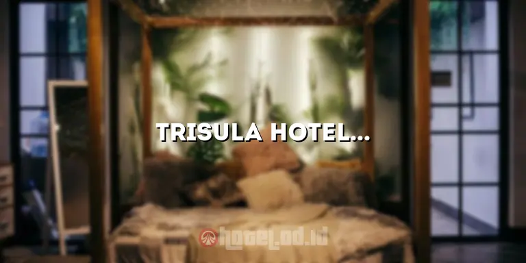 Trisula Hotel Indramayu: Menikmati Pengalaman Menginap yang Tak Terlupakan