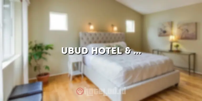 Ubud Hotel & Cottages Malang: Penginapan Nyaman di Kota Malang