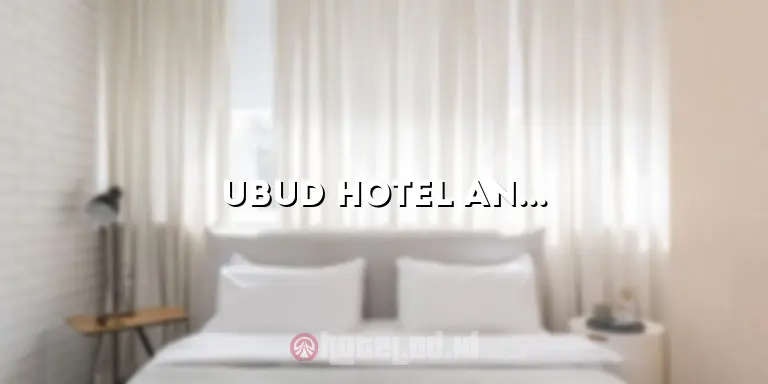 Ubud Hotel and Cottages Malang: Simpanan Nyaman di Tengah Keindahan Alam