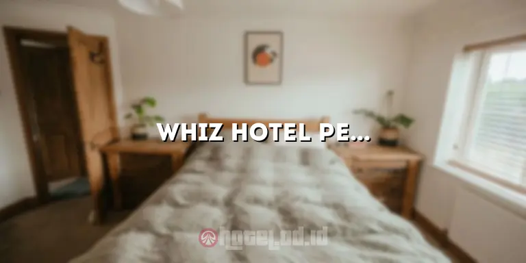Whiz Hotel Pekanbaru: Penginapan Terbaik di Pusat Kota