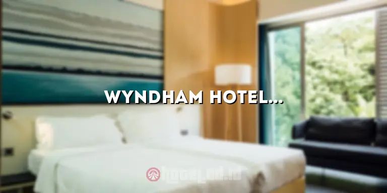 Wyndham Hotel Bali: Pengalaman Menginap yang Luar Biasa di Pulau Dewata