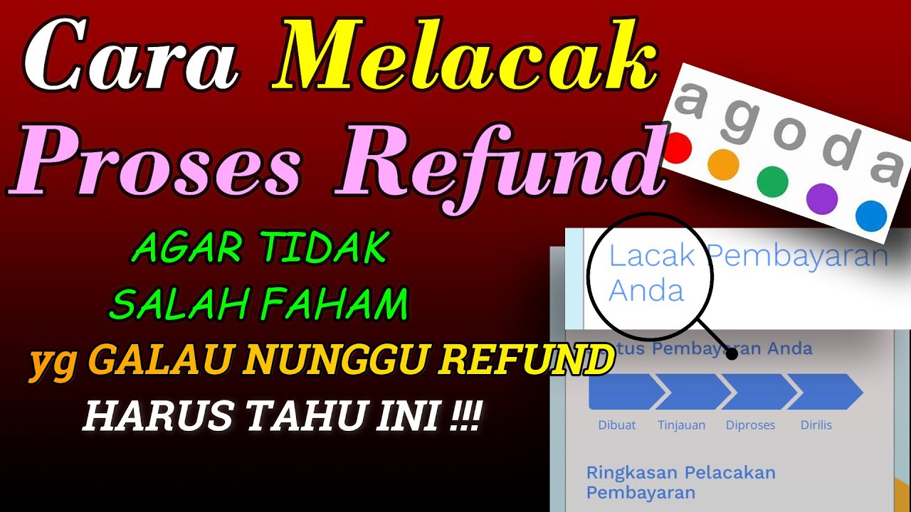 Menyelesaikan kendala transaksi dan cek status refund hotel agoda lewat layanan call center.