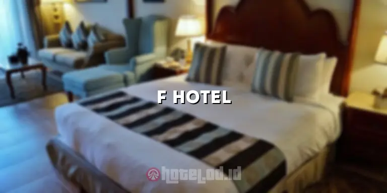 f hotel